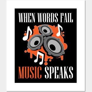 When Words Fail, Music Speaks Posters and Art